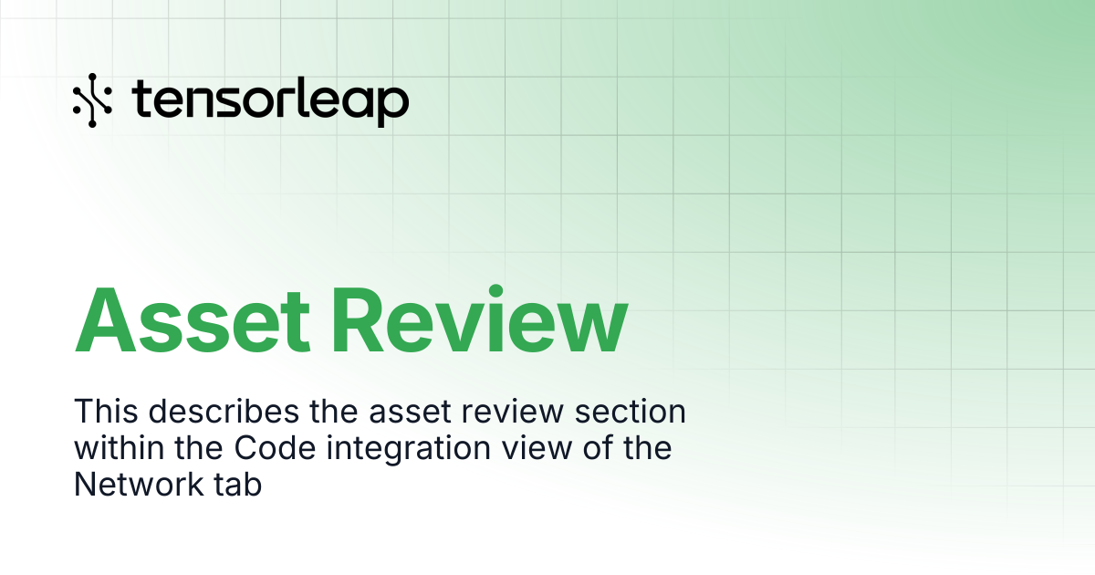 Asset Review | Tensorleap Docs
