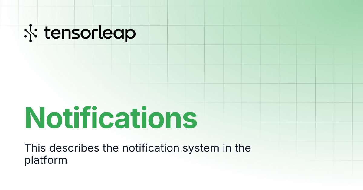 Notifications | Tensorleap Docs