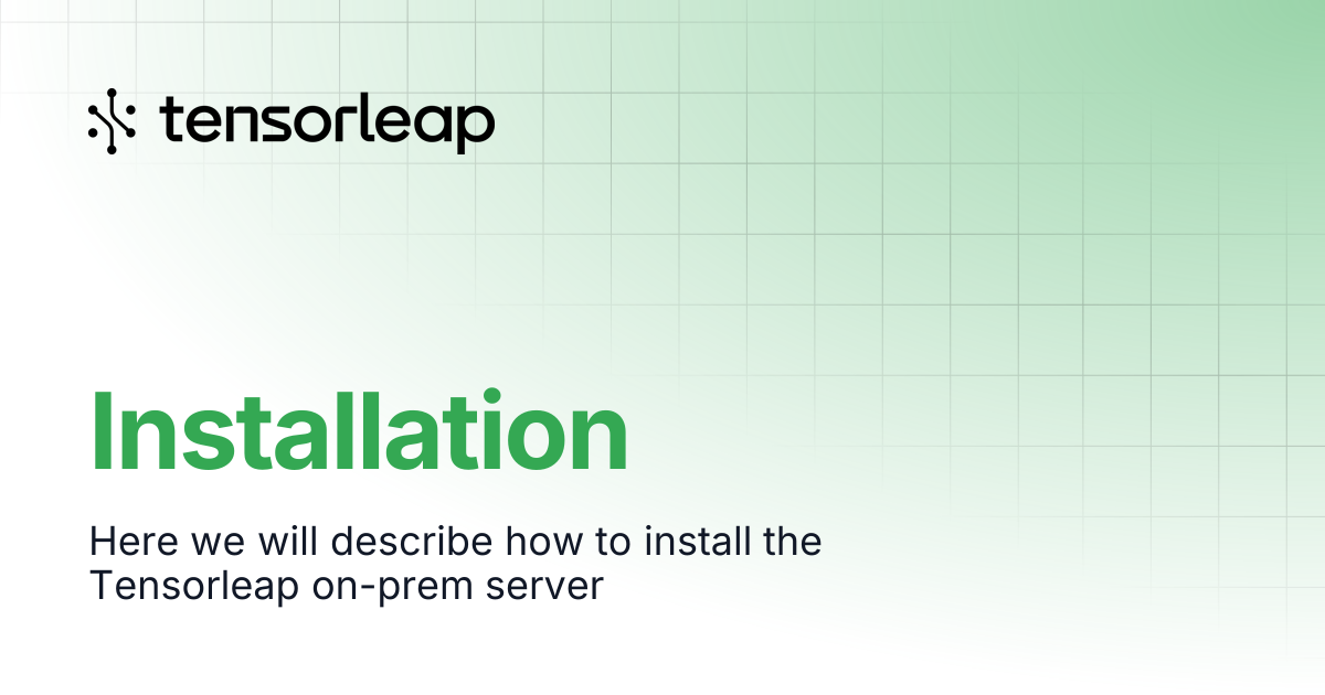 Installation | Tensorleap Docs